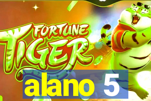 alano 5